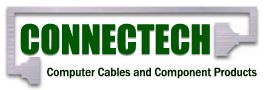 Connectech :: Computer Cables and Component Products :: Specializing in Custom Cables